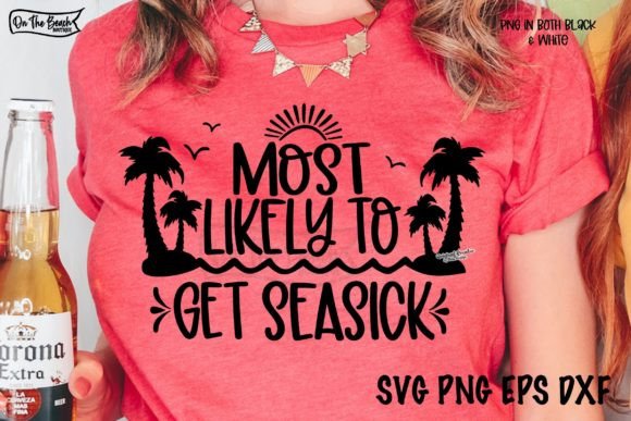 Cruise Most Likely to Get Seasick SHIRT