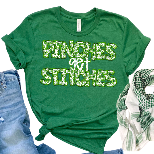 Pinches Get Stitches Clover SHIRT
