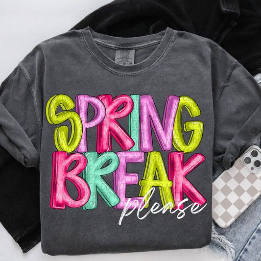 Spring Break Please White Design SHIRT