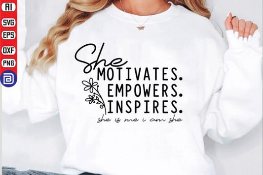 She Motiviates Inspirates Empowers SHIRT