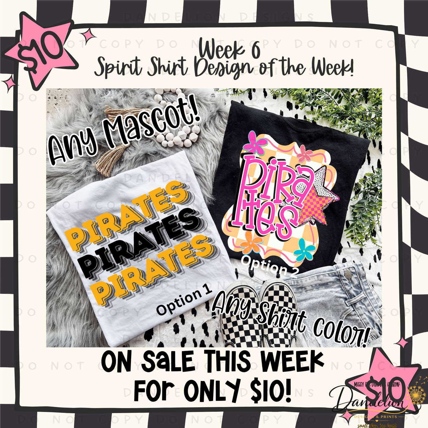 Week 6 - $10 Spirit Shirt Special - Choose your Mascot!
