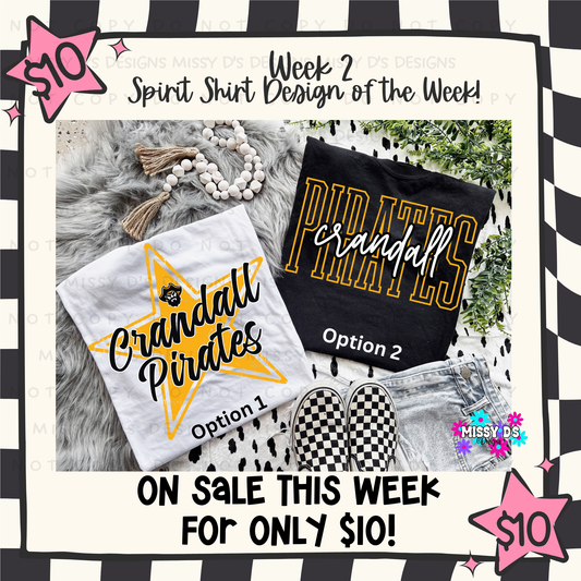 Week 2 - $10 Spirit Shirt Special - Choose your Mascot!