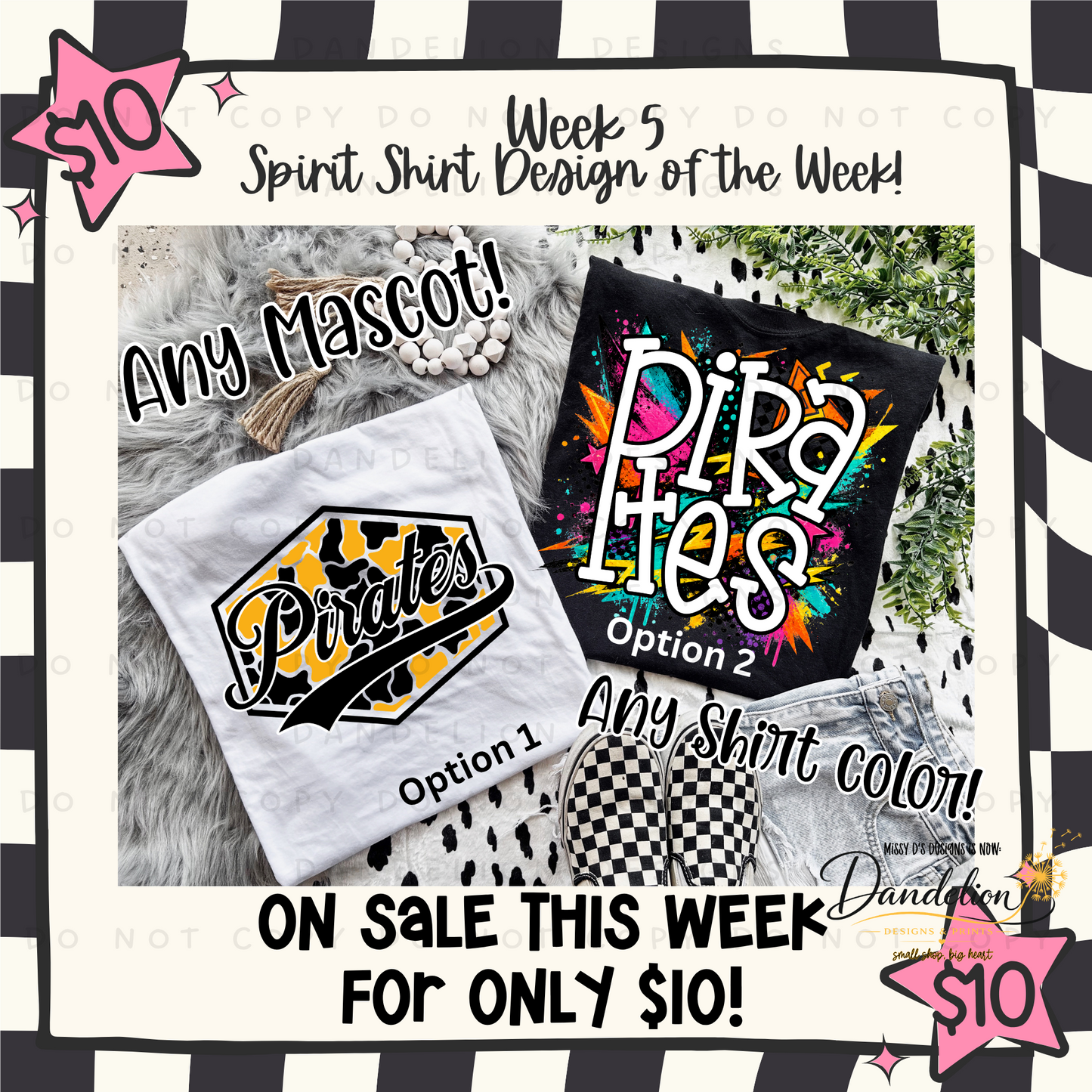 Week 5 - $10 Spirit Shirt Special - Choose your Mascot!