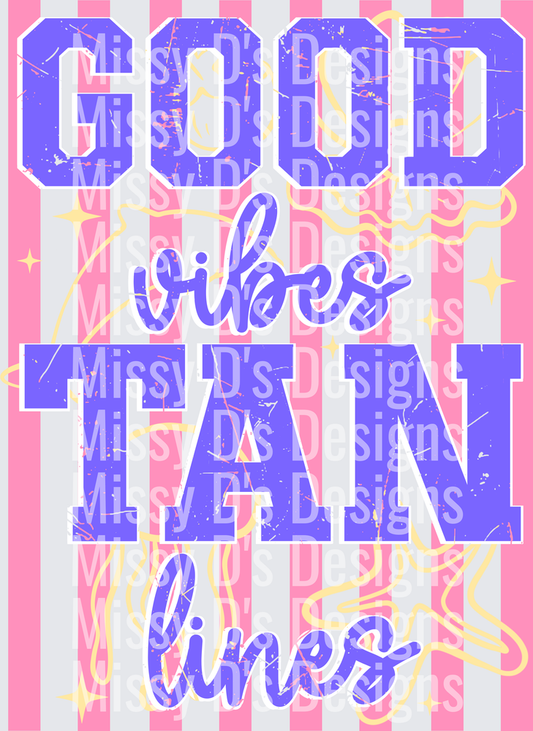 good vibes tan lines