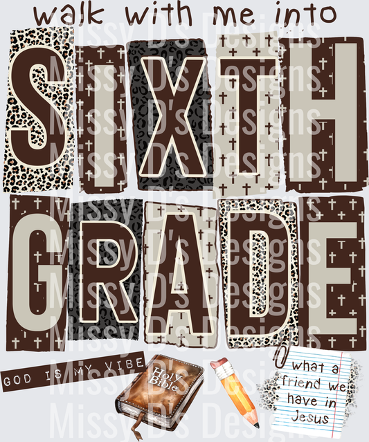 walk with me into sixth grade
