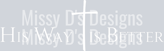 His Way Is Better Christian SVG 1