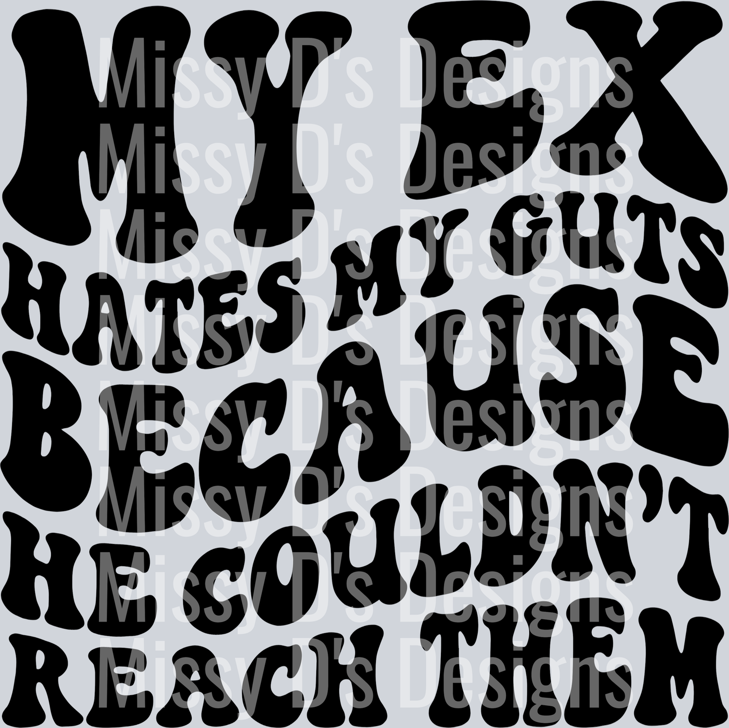 My Ex Hates My Guts Because He Couldnt Reach Them
