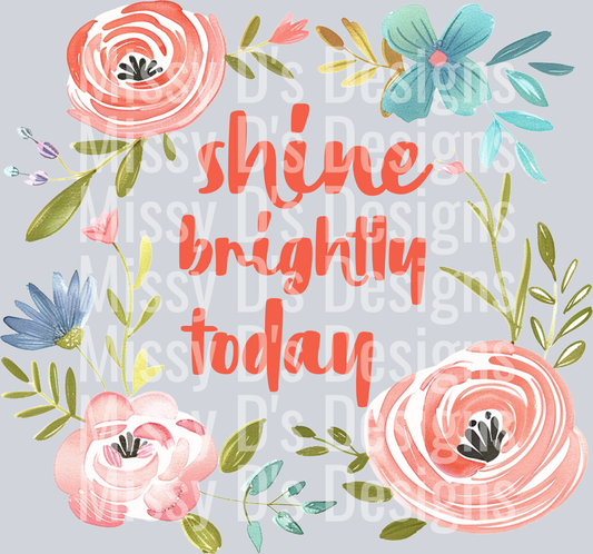 Rms0376 - 16 Shine brightly today