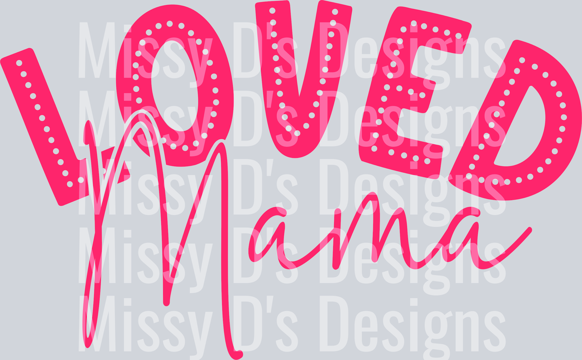 lovedmama
