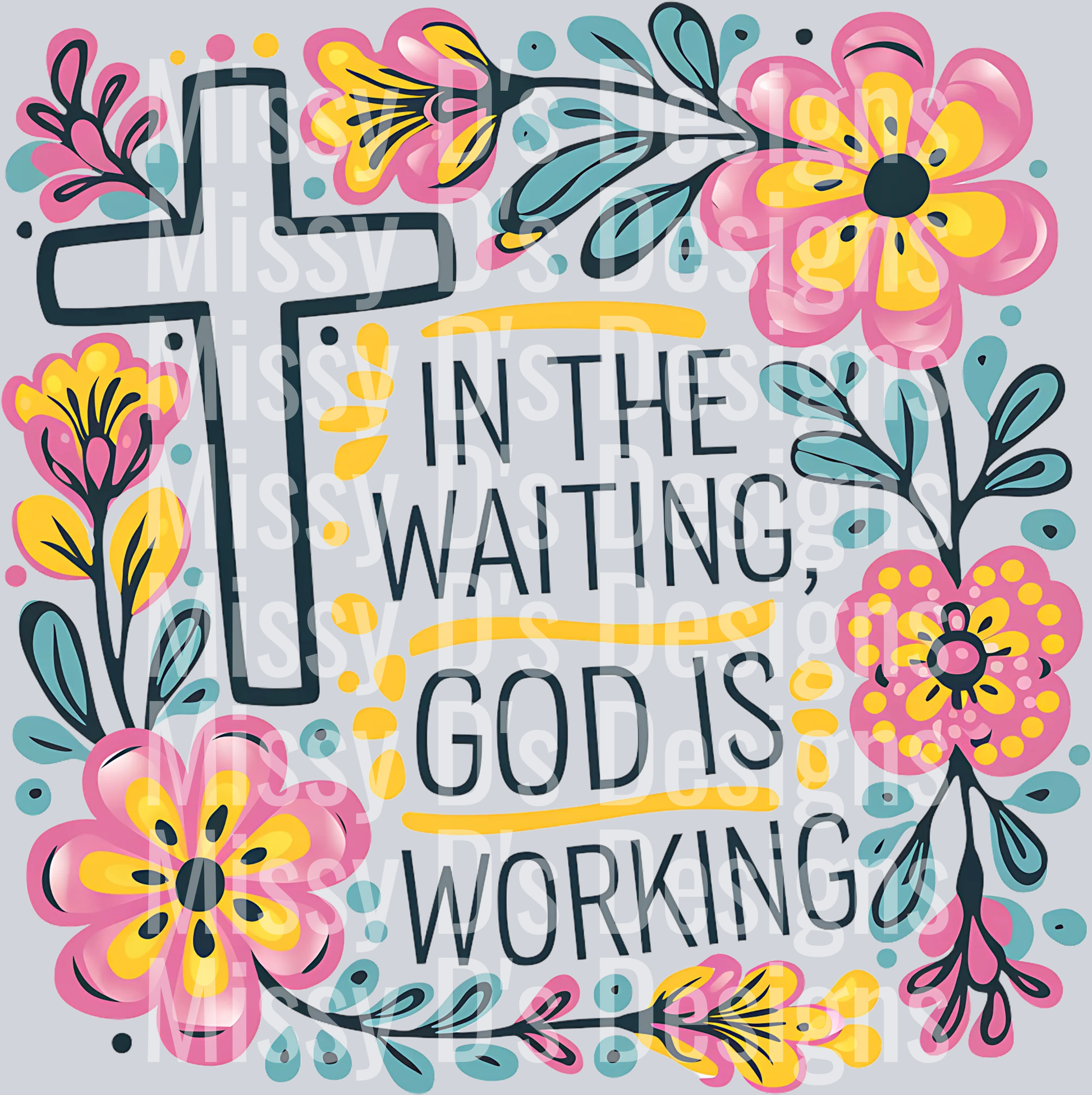 In the Waiting, God is Working Png