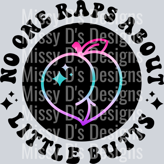 Color No One Raps About Little Butts Pocket Design