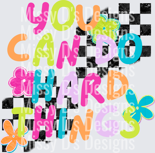 YOU CAN DO HARD THINGS 2