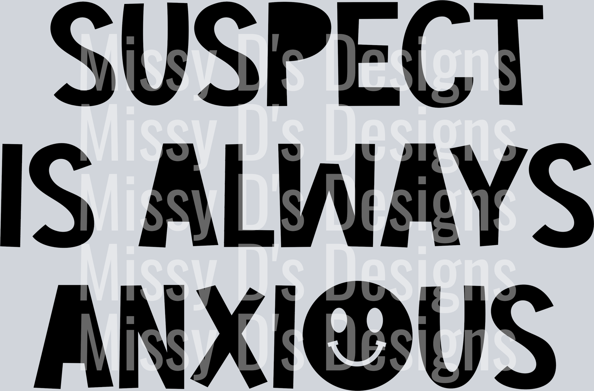Suspect-IsAlwaysAnxious