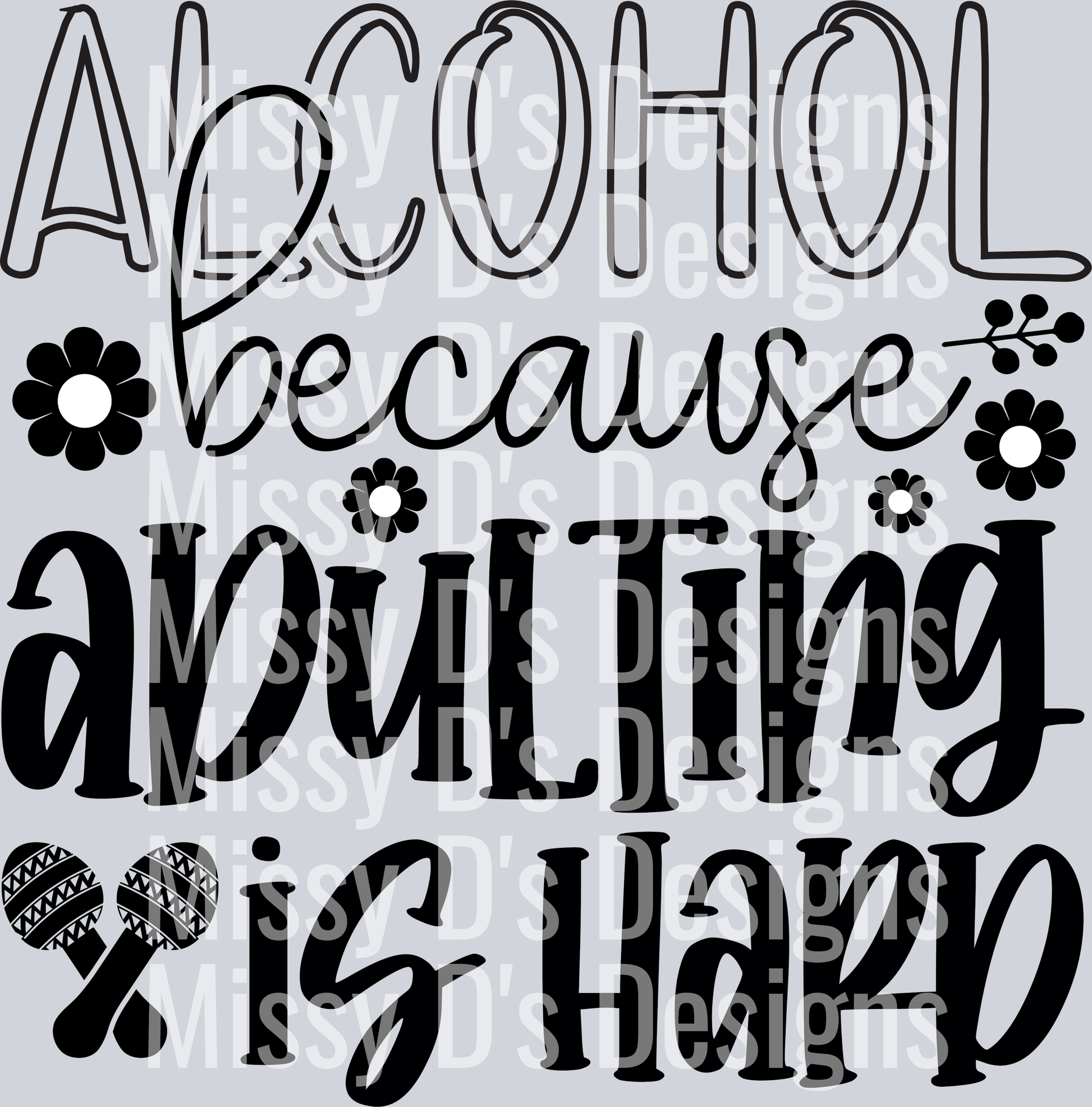 Alcohol because adulting is hard-01