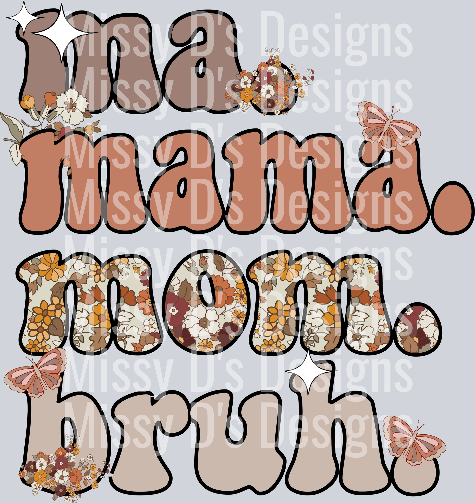 ma mama mom bruh floral