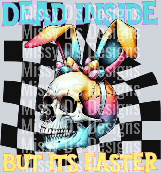 Dead Inside but its easter