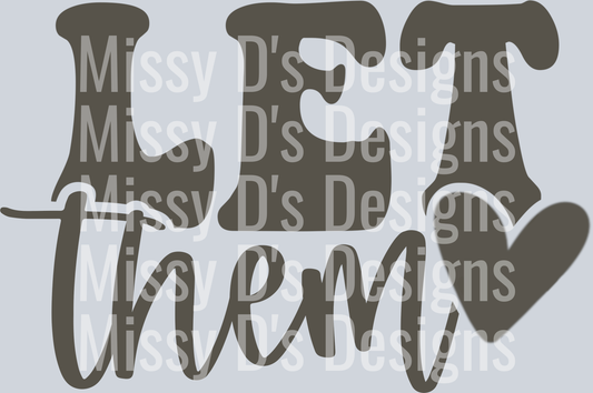 Let them grey