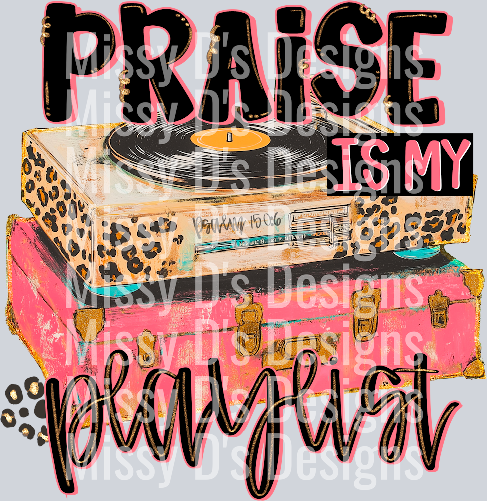 PraiseismyPlaylist - Copy