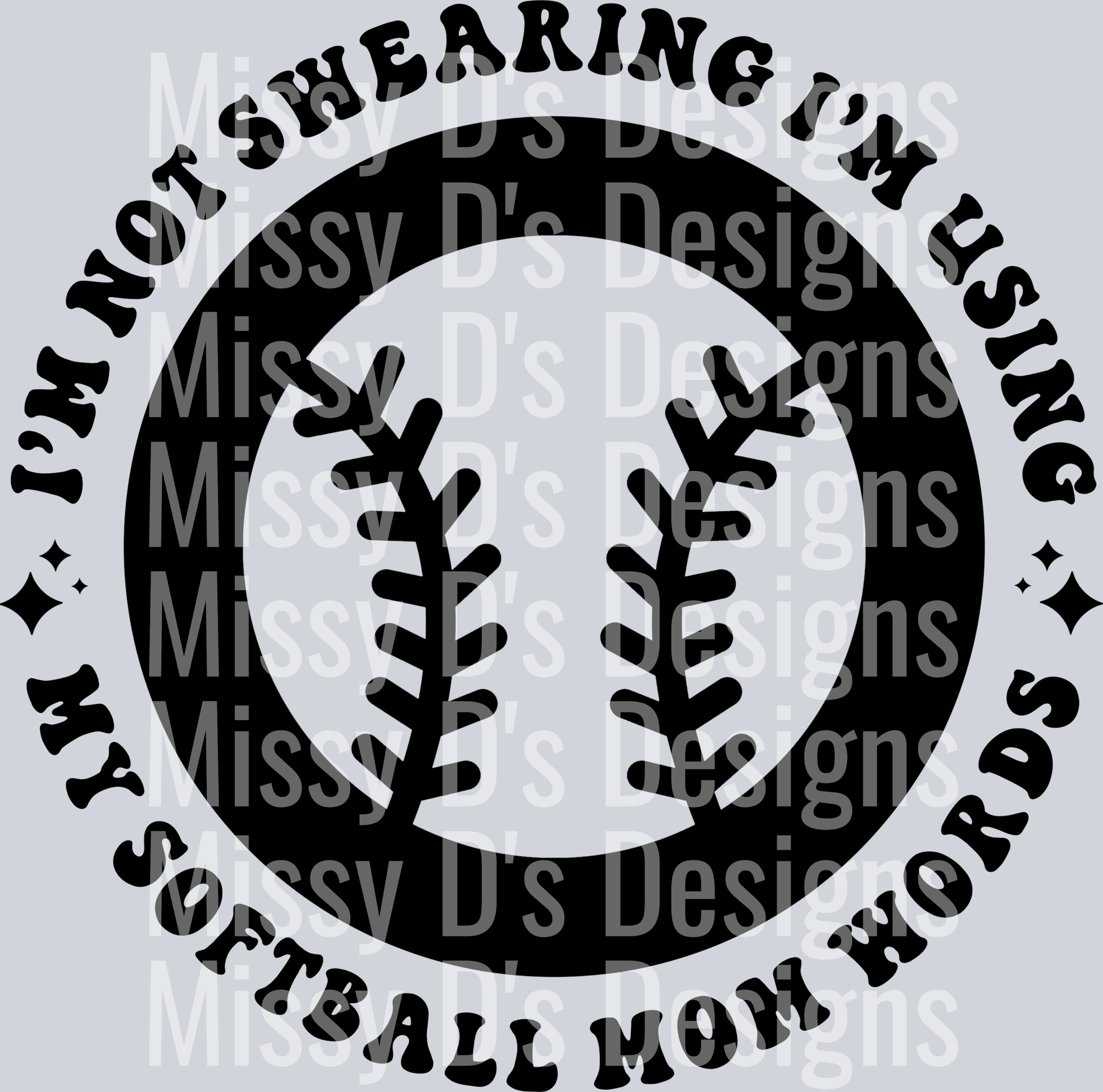 Im Not Swearing Im Using My Softball Mom Words Pocket Design