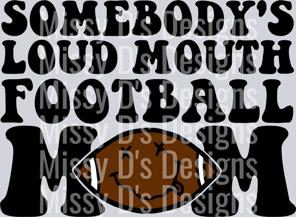 Somebody_sLoudMouthFootballMom3