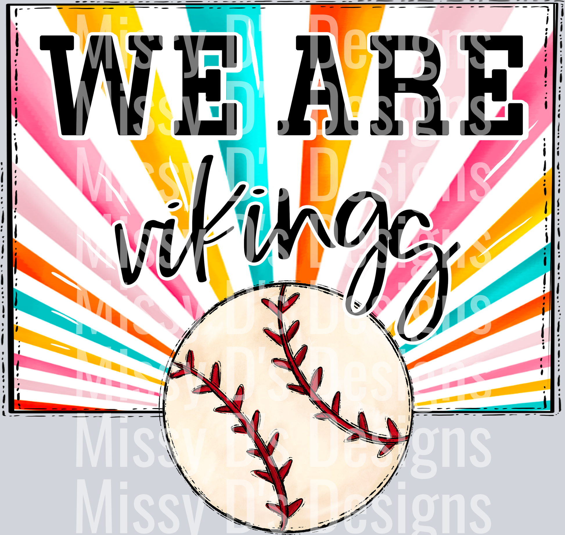 sunburst WE ARE vikings baseball