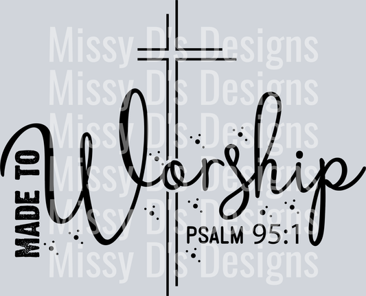 made to worship psalm 95 1