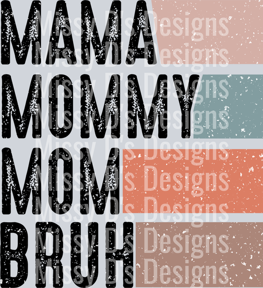 mama mommy mom bruh