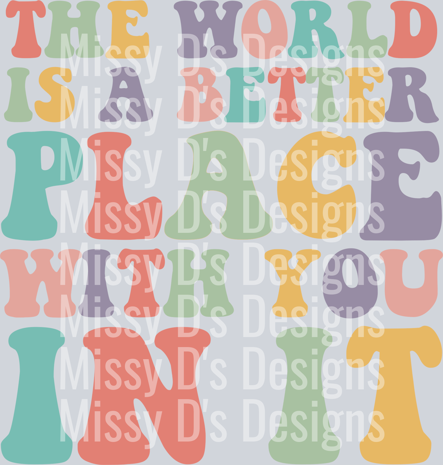 the world is a better place
