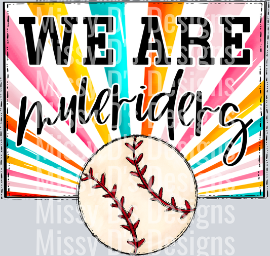 sunburst WE ARE muleriders baseball