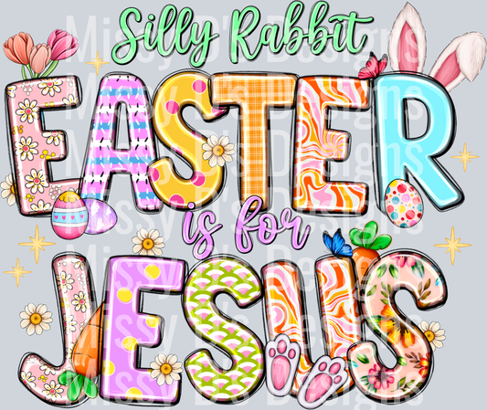 silly_rabbit_easter_is_for_jesus 1