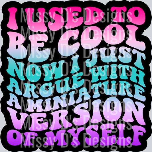 Color I Used To Be Cool
