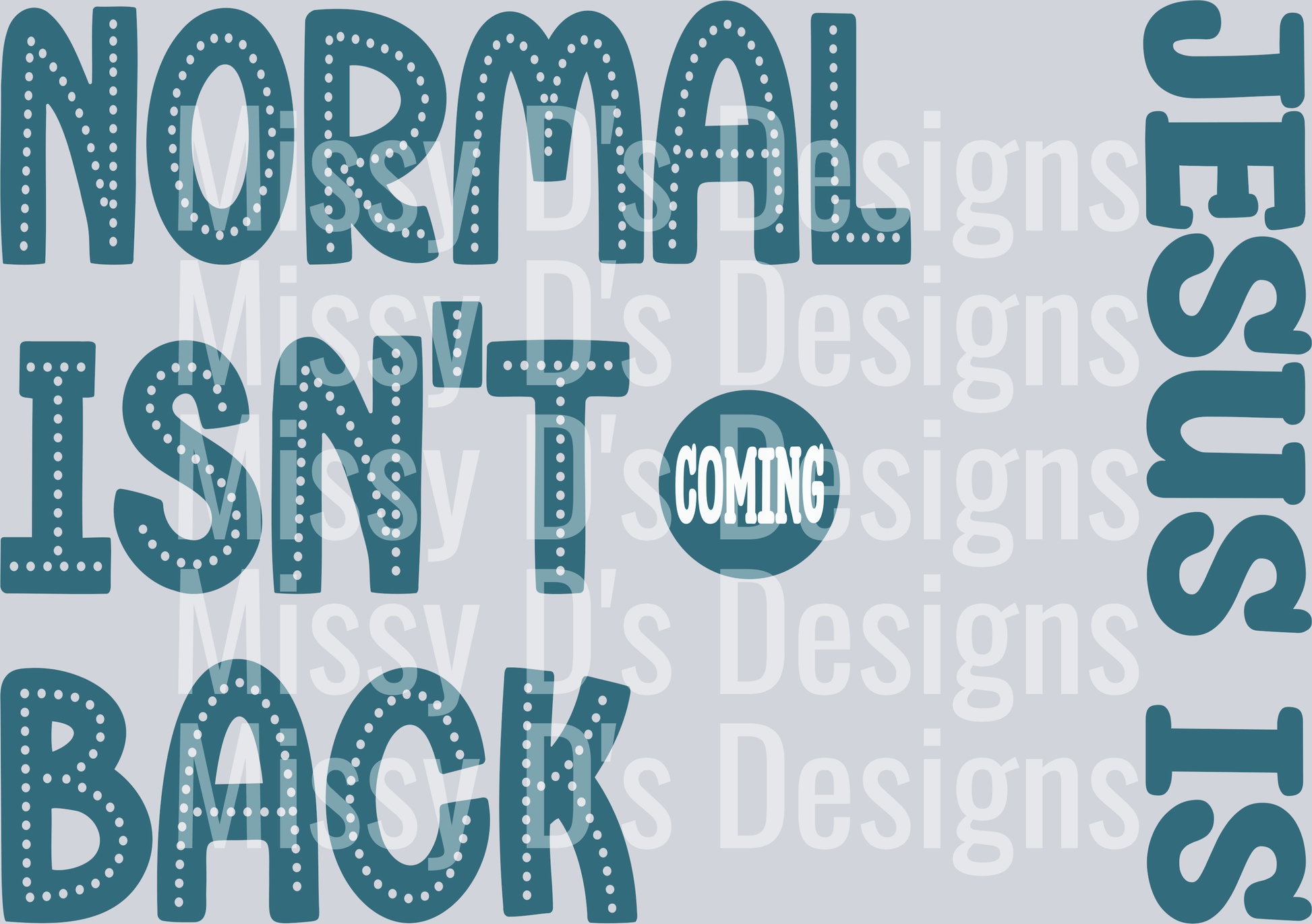 normalisntcomingbackJesusisBLUE