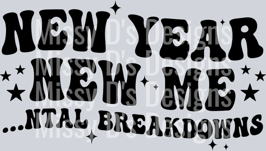 New Year New Me Svg,Mental Health SVG