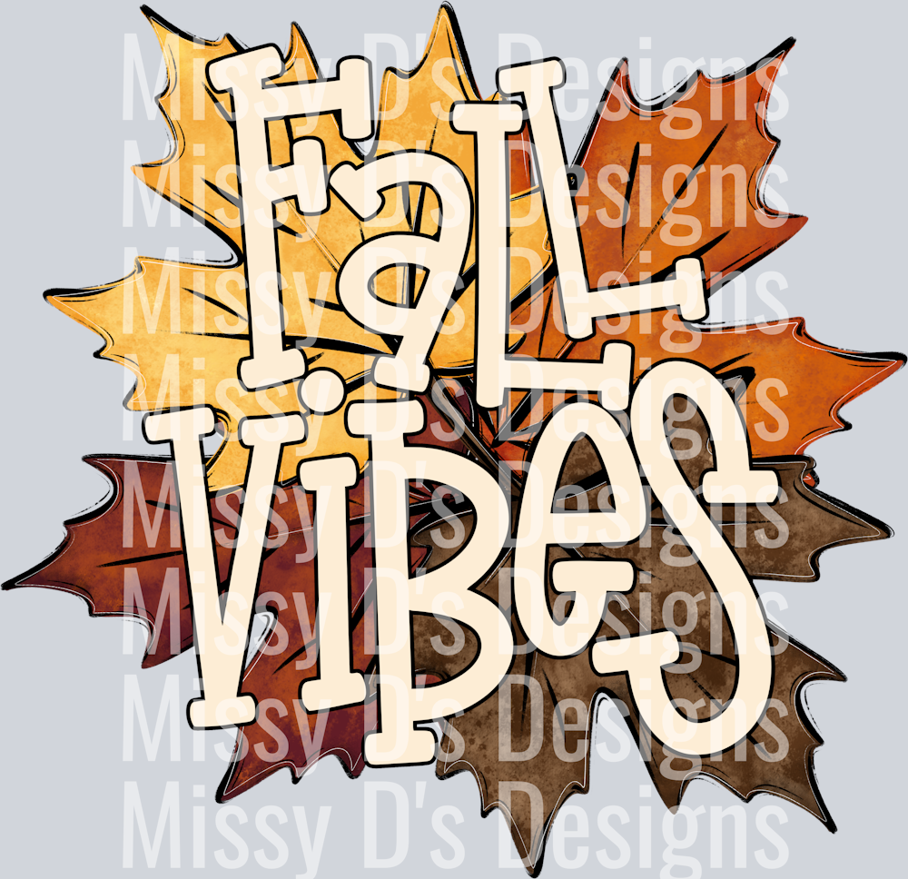 FALL VIBES LEAVES