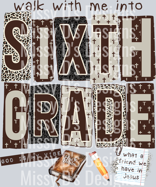 walk with me into sixth grade