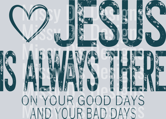 JesusisalwaysthereBLUE