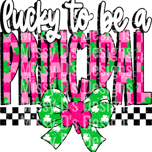 Lucky To Be A Principal