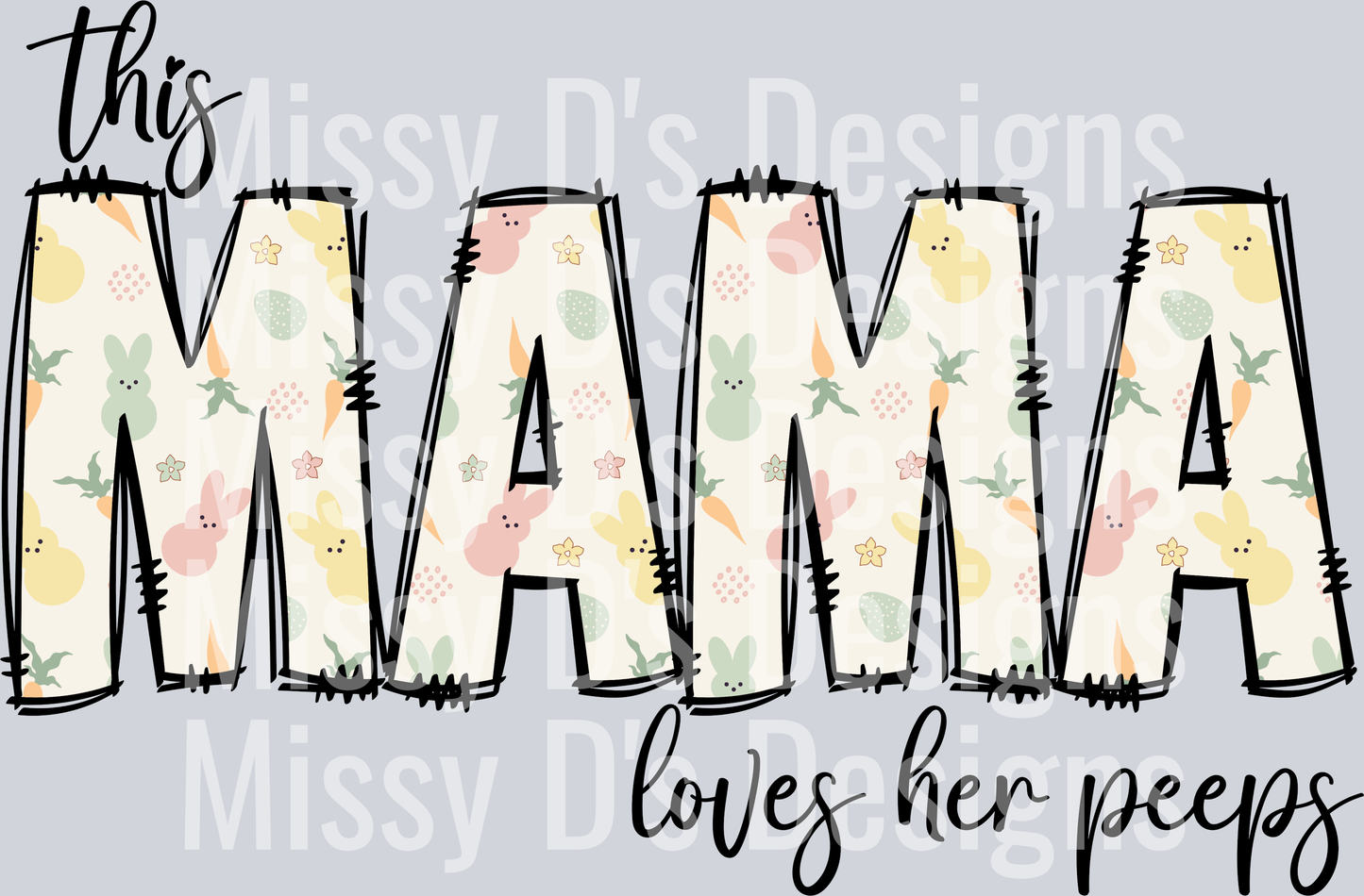 This Mama Loves her Peeps