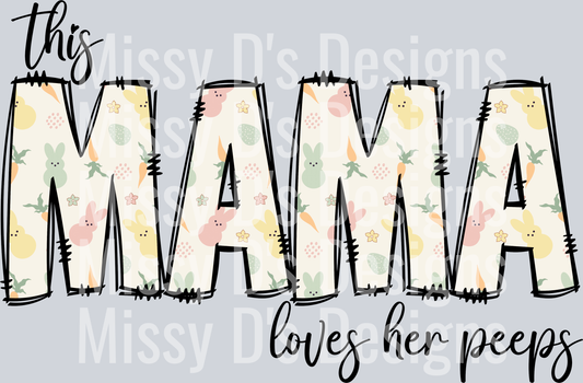 This Mama Loves her Peeps