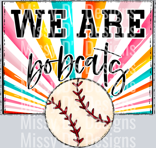 sunburst WE ARE bobcats baseball