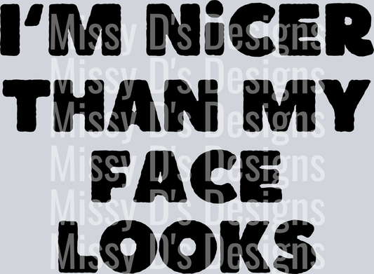 im nicer than my face looks black