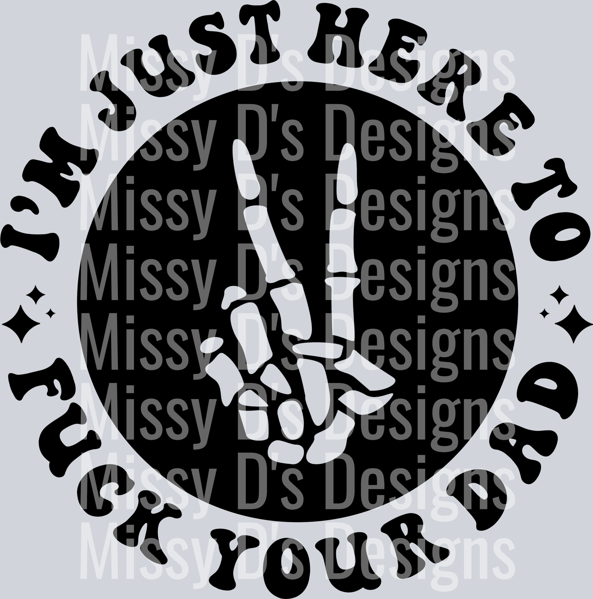 Im Just Here To Fuck Your Dad Pocket Design