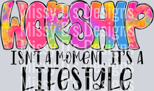 Worshipisntamoment