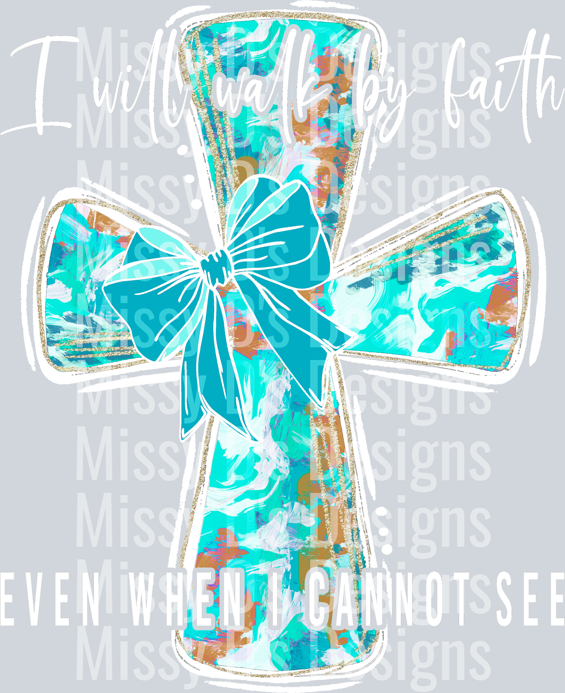Iwillwalkbyfaithwhite