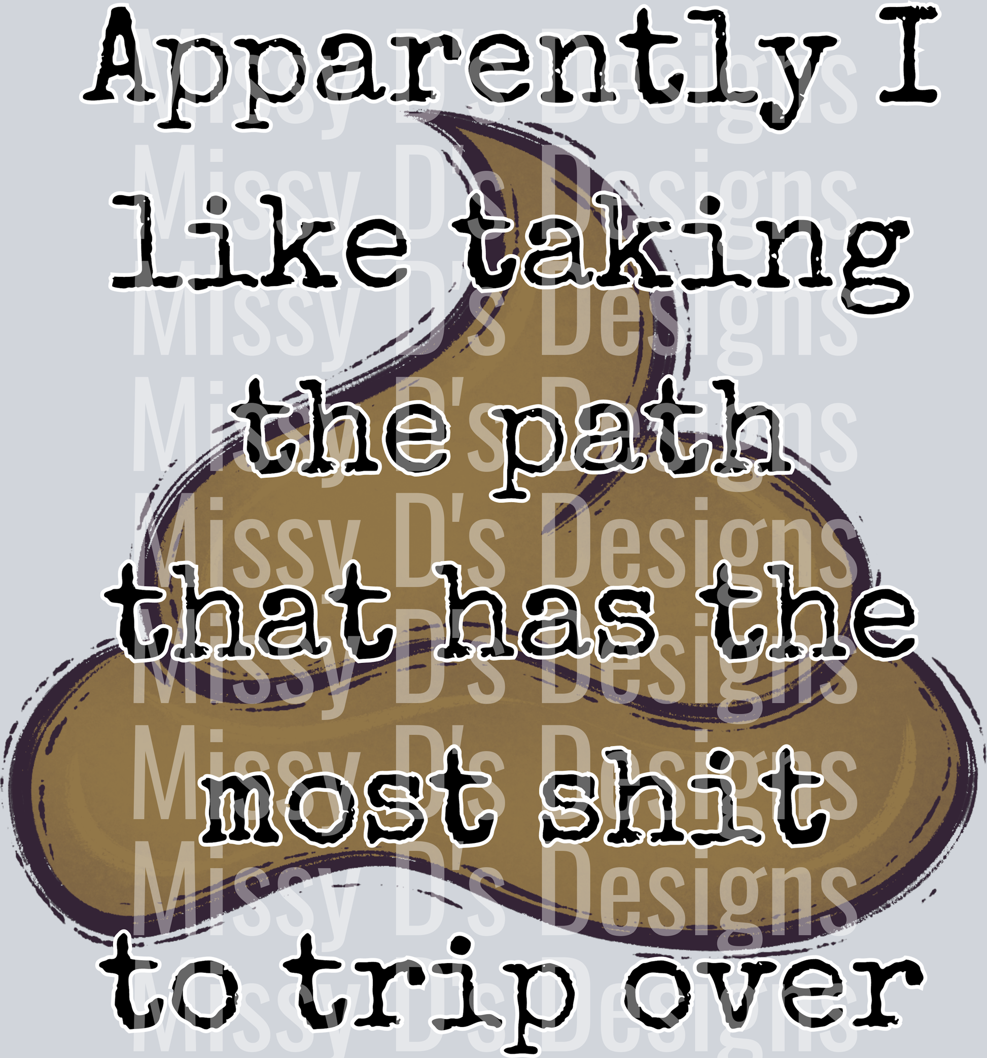 the path that has the most shit 3