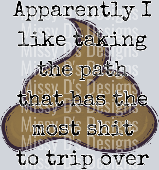 the path that has the most shit 3