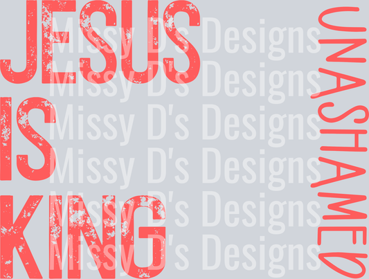 JesusiskingUnashamedPINK