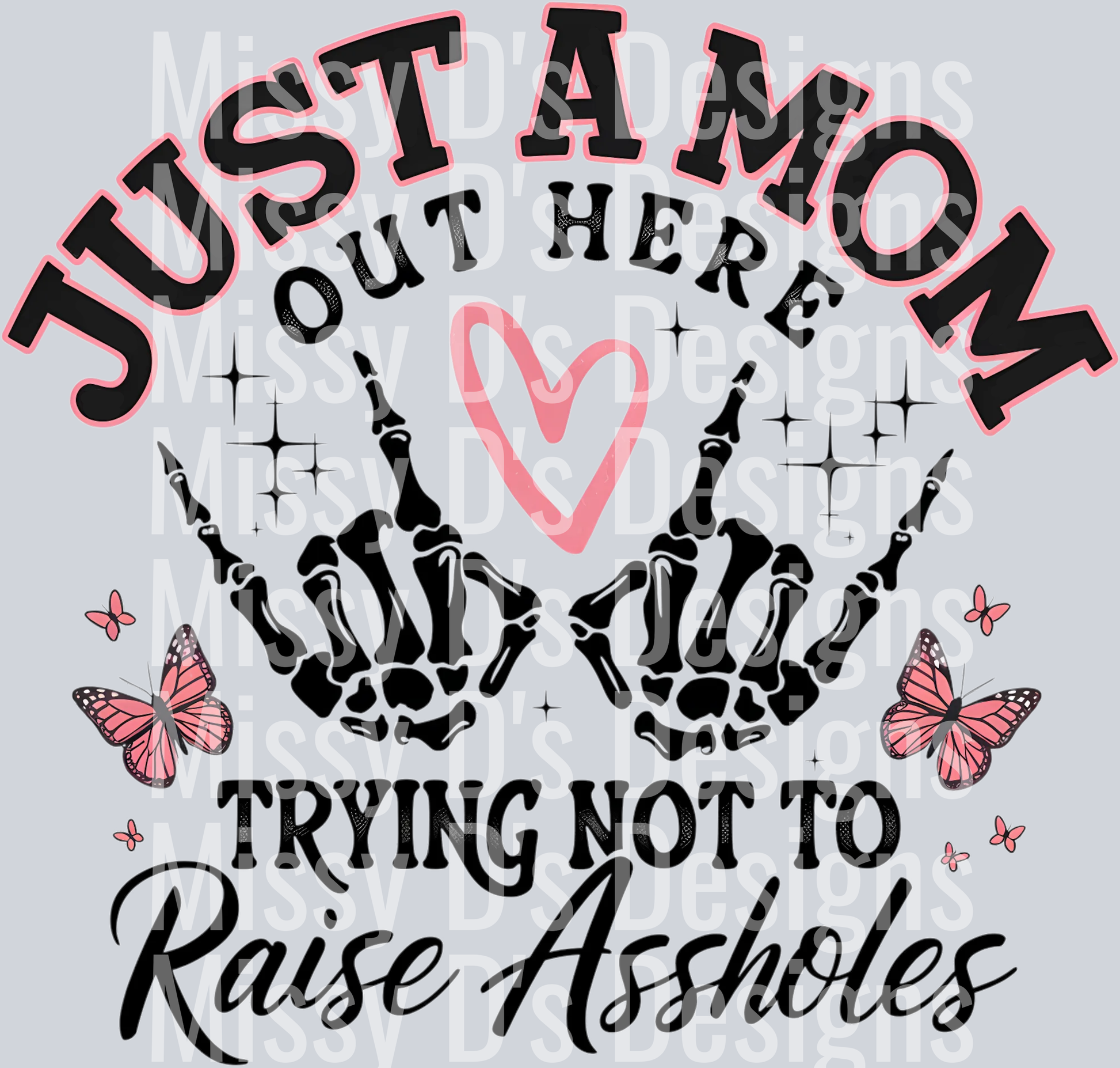 Funny Mom Png, Just A Mom PNG