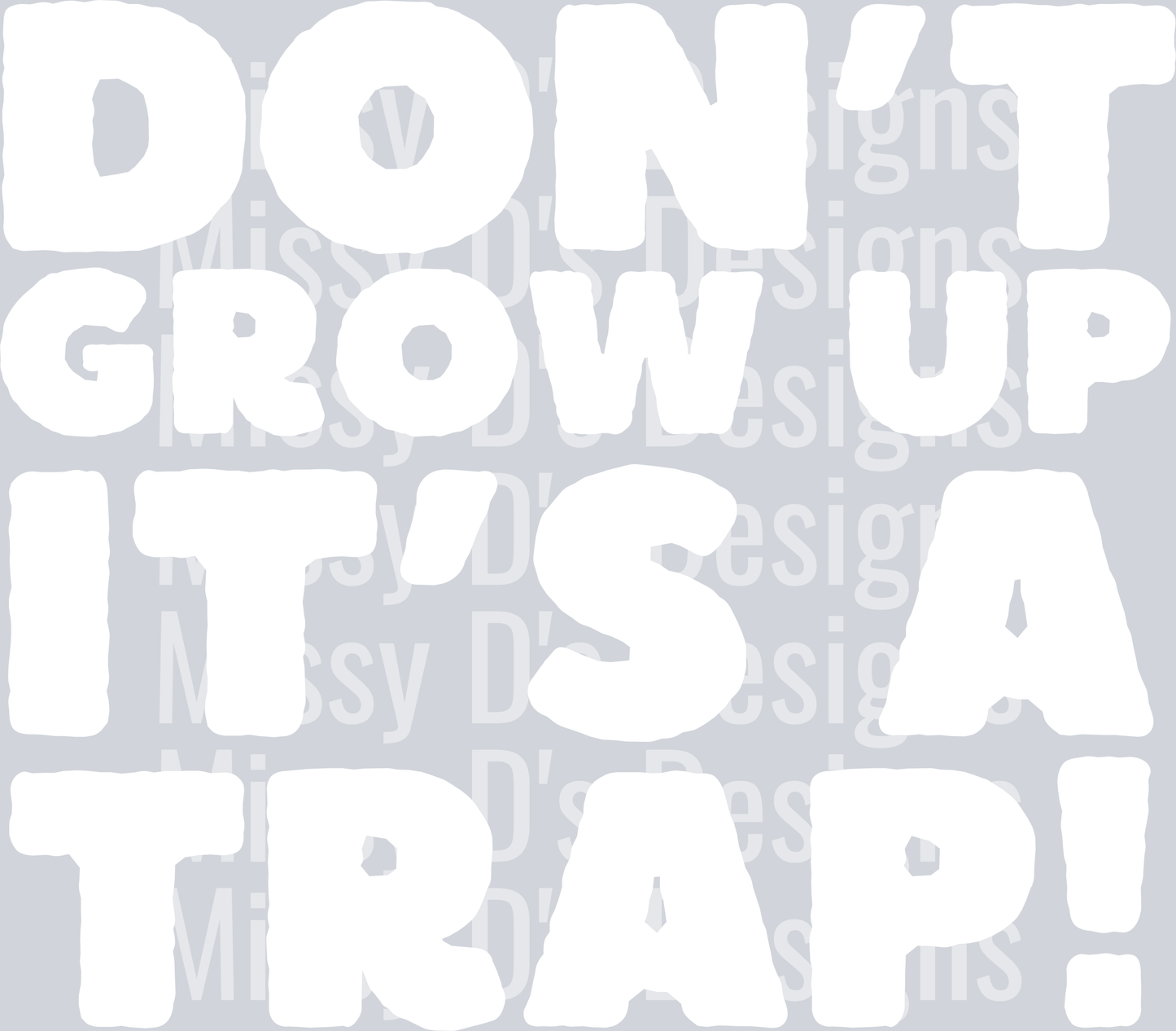DONT GROW UP WHITE
