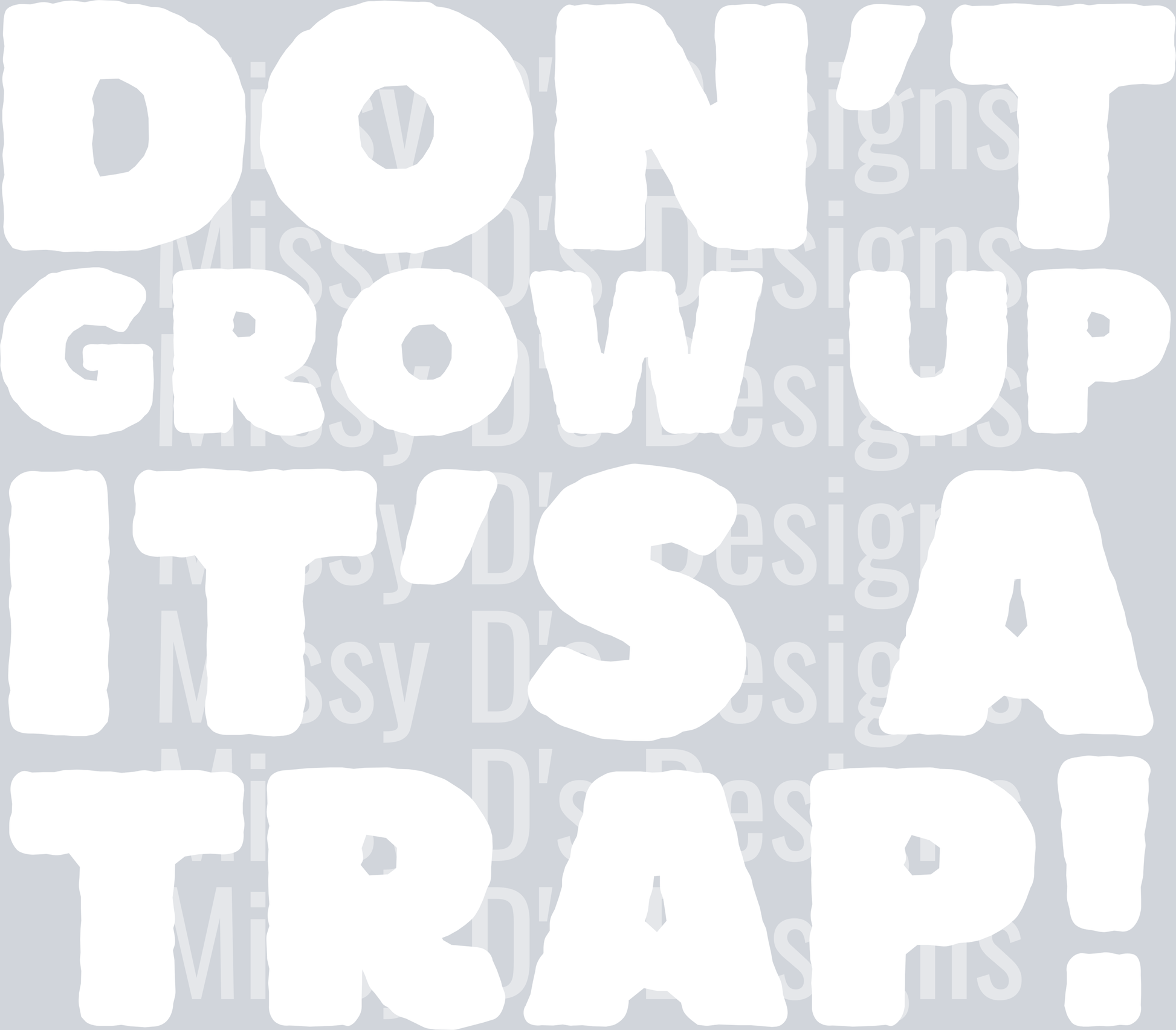 DONT GROW UP WHITE